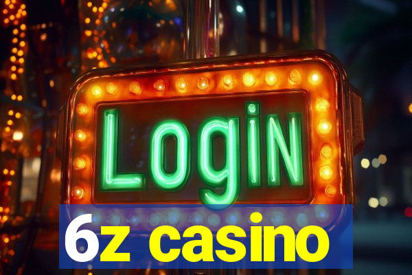 6z casino